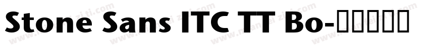 Stone Sans ITC TT Bo字体转换
